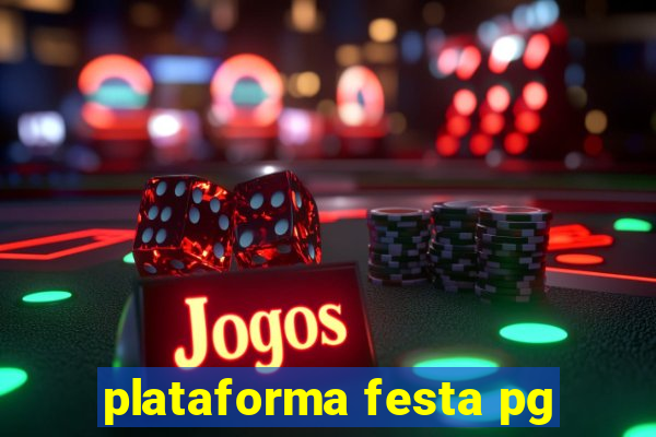 plataforma festa pg